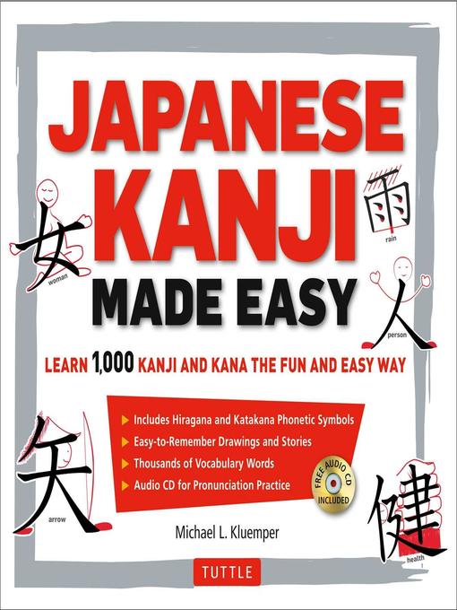 Title details for Japanese Kanji Made Easy by Michael L. Kluemper - Available